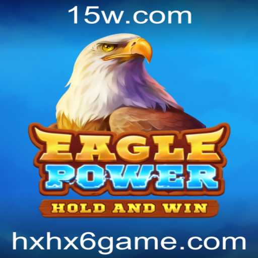 EaglePower: Uma Nova Era de Aventuras e Desafios